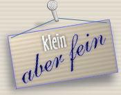 Klein aber fein